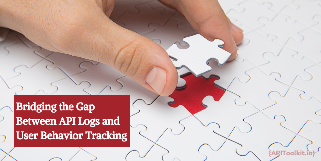 Bridging the Gap Between API Logs and User Behavior Tracking